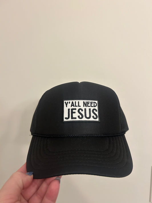 Y'all Need Jesus Trucker Hat